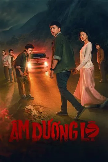 Watch Âm Dương Lộ - Am Duong Lo
