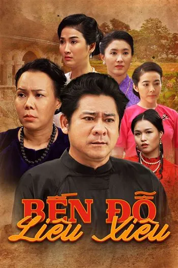 Watch Bến Đỗ Liêu Xiêu - Ben Do Lieu Xieu