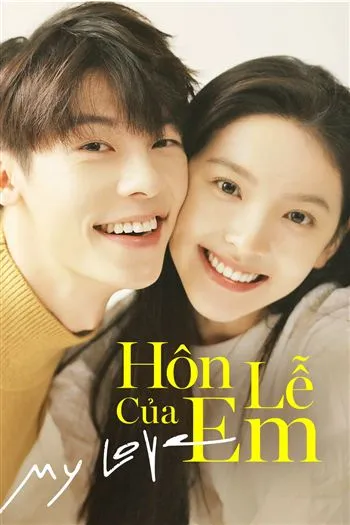 Watch Hôn Lễ Của Em - My Love