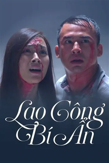 Watch Lao Công Bí Ẩn - Lao Cong Bi An