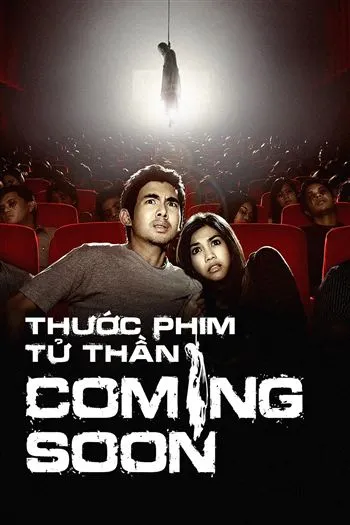 Watch Thước Phim Tử Thần - Coming Soon