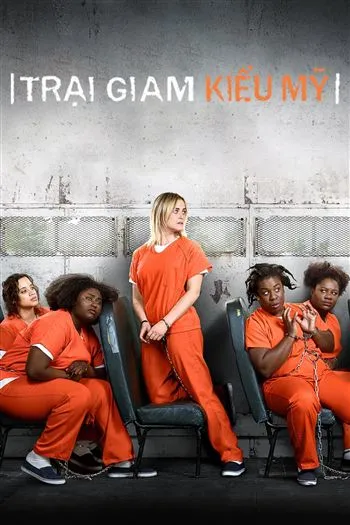 Watch Trại Giam Kiểu Mỹ Mùa 6 - Orange Is The New Black Season 6